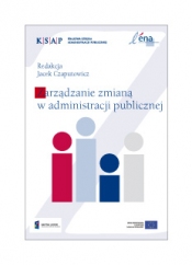 Okładka do publikacji Zarzadzanie zmianą w administracji publicznej
